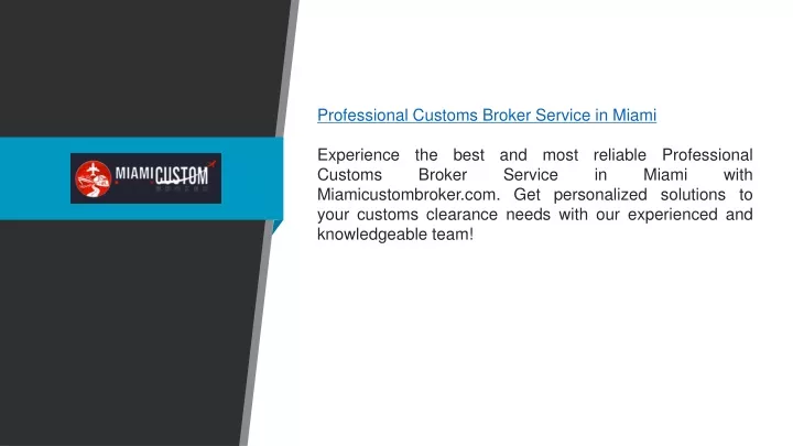 professional customs broker service in miami