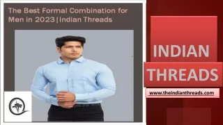 The Best Formal Combination for Men in 2023 - Indian Threads