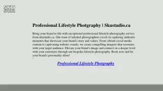 Professional Lifestyle Photgraphy  Skustudio.ca