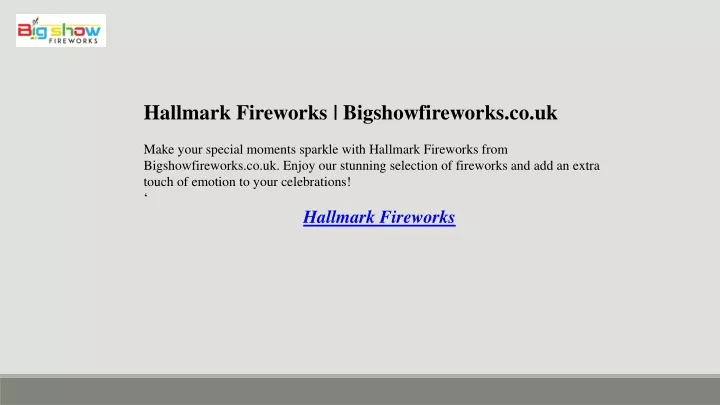 hallmark fireworks bigshowfireworks co uk make