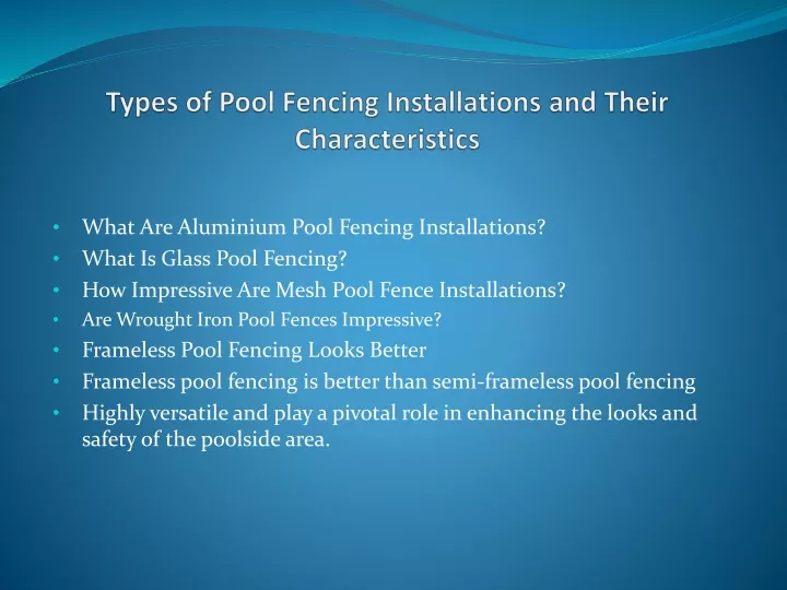 types of pool fencing installations and their characteristics