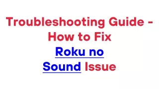 Troubleshooting Guide - How to Fix Roku no Sound Issue