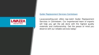 Gutter Replacement Services Centretown | Lavazzaroofing.com