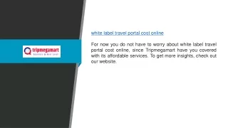 White label travel portal cost online | Tripmegamart.com