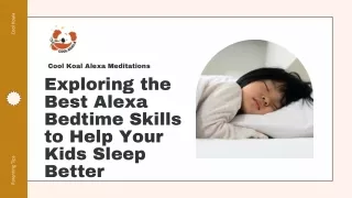 Exploring the Best Alexa Bedtime Skills to Help Your Kids Sleep Better