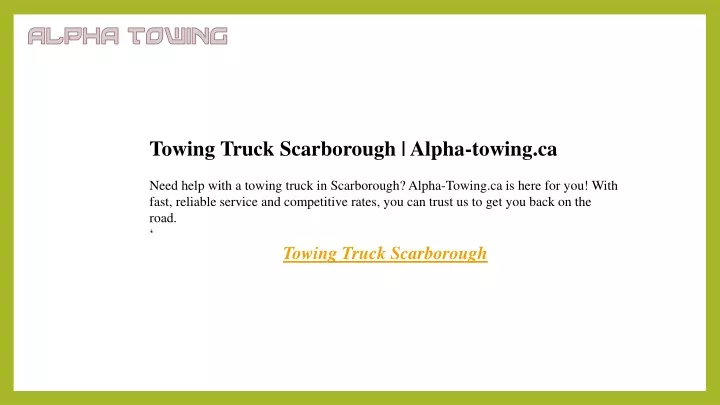 towing truck scarborough alpha towing ca need