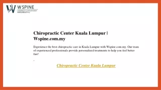 Chiropractic Center Kuala Lumpur Wspine.com.my