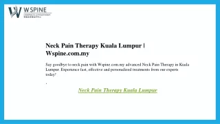 Neck Pain Therapy Kuala Lumpur  Wspine.com.my