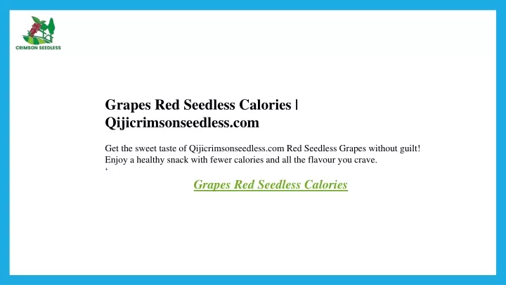 grapes red seedless calories qijicrimsonseedless