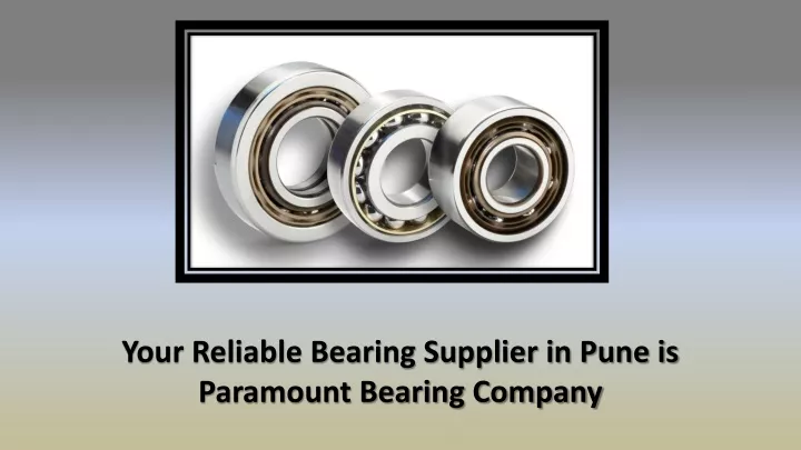 your reliable bearing supplier in pune