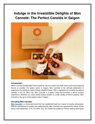 Indulge in the Irresistible Delights of Mon Cannelé_ The Perfect Canelés in Saigon