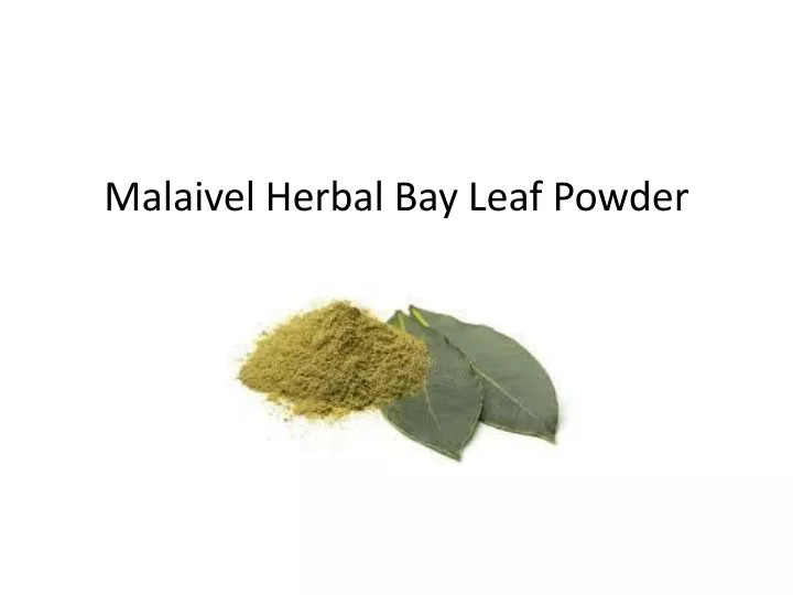 malaivel herbal bay leaf powder