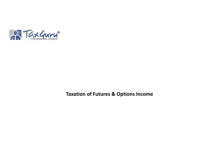 taxation of futures options income