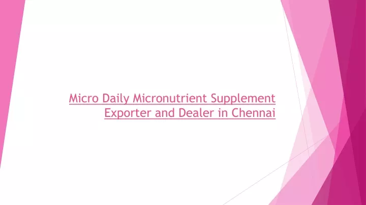 micro daily micronutrient supplement exporter and dealer in chennai