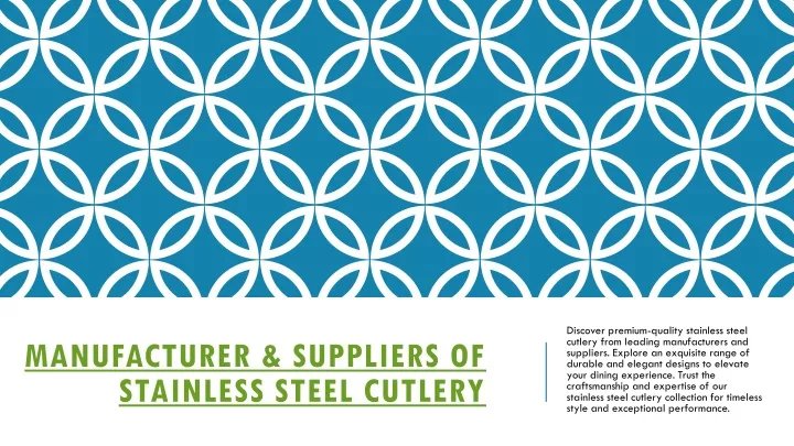 manufacturer suppliers of stainless steel cutlery