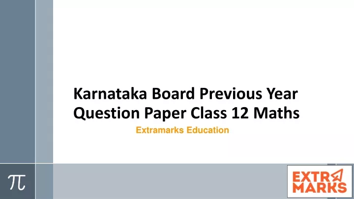 karnataka board previous year q uestion p aper c lass 12 m aths