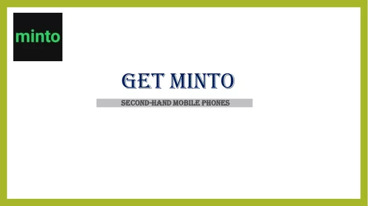 get minto