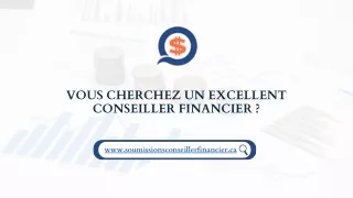 Trouvez un excellent conseiller financier pour Épargne et placements, économies d’impôts…