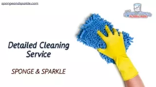 Detailed Cleaning Service - Sponge and Sparkle