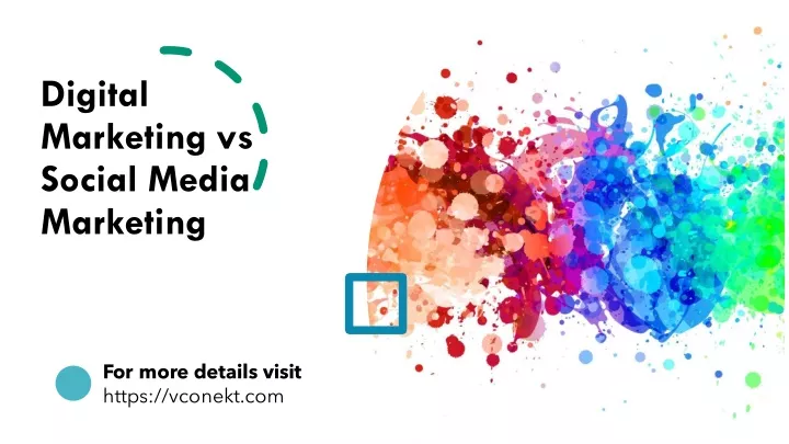 digital marketing vs social media marketing