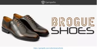 Step Up Your Style and Comfort with The Best Brogue Shoes – Visit Us at Garspelle