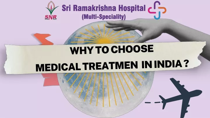 why to choose medical treatmen in india