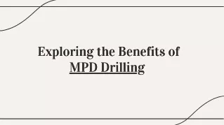 exploring the benefits of mpd drilling