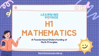 H1 Mathematics A Foundational Understanding of Math Principles
