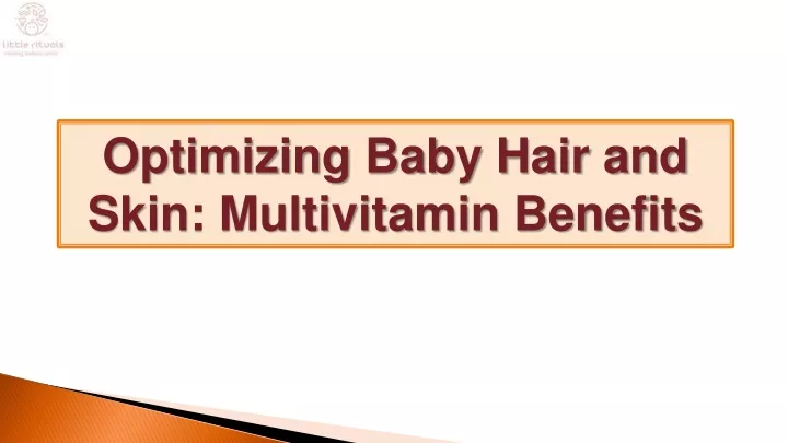 optimizing baby hair and skin multivitamin
