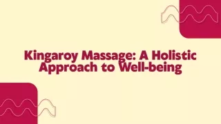 Kingaroy Massage: A Holistic Approach to Well-being
