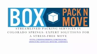 Streamlined Packing Services in Colorado Springs Expert Solutions for a Stress-Free Move