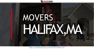 Looking for reliable and affordable movers in Halifax, MA Visit us at Same Day Haulers!