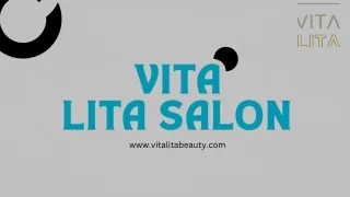 VITA LITA SALON