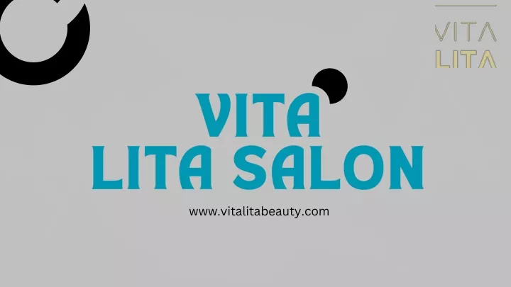 vita lita salon