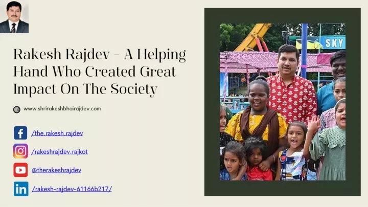 rakesh rajdev a helping hand who created great