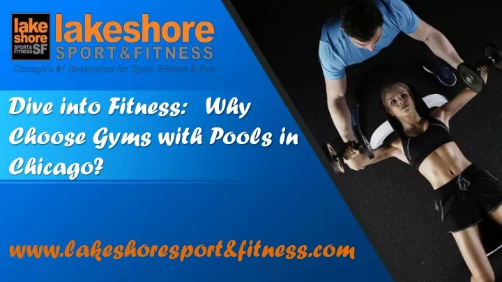 dive into fitness why choose gyms with pools