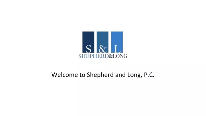 welcome to shepherd and long p c