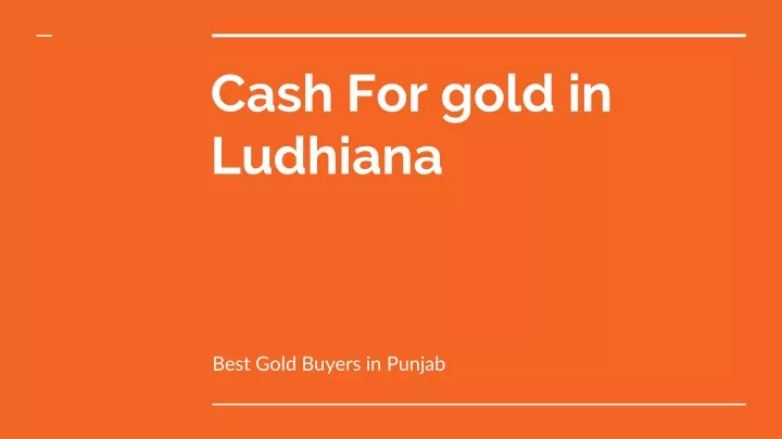 cash for gold in ludhiana