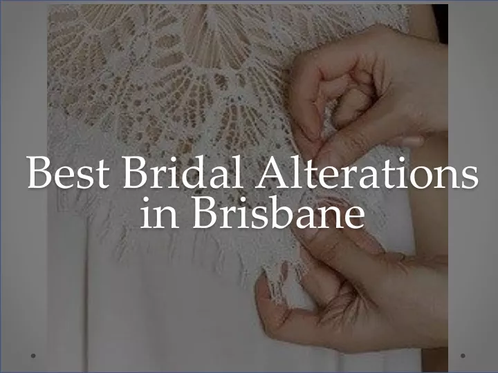 best bridal alterations in brisbane