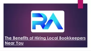 The Benefits of Hiring Local Bookkeepers Near You