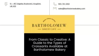 Guide to the Types of Croissants Available at Bartholomew Bakery