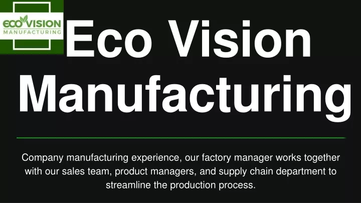 eco vision manufacturing