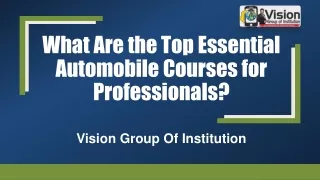 What Are the Top Essential Automobile Courses for Professionals