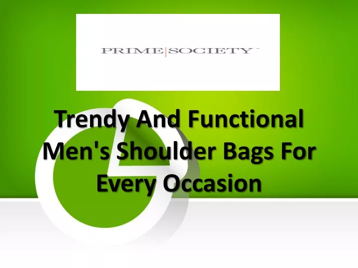 trendy and functional men s shoulder bags for every occasion