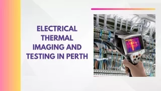 Electrical Thermal Imaging and Testing in Perth