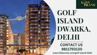 GOLF ISLAND DWARKA,DELHI