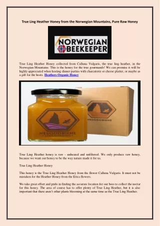 True Ling Heather Honey from the Norwegian Mountains, Pure Raw Honey