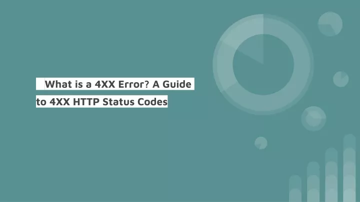 what is a 4xx error a guide to 4xx http status codes