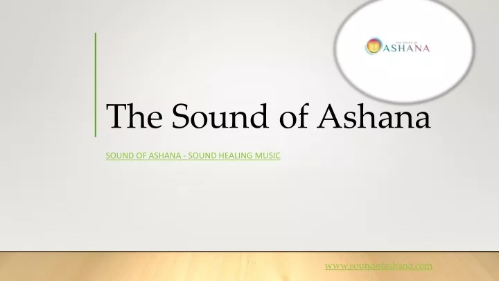 the sound of ashana