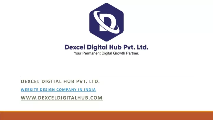 dexcel digital hub pvt ltd website design company in india www dexceldigitalhub com